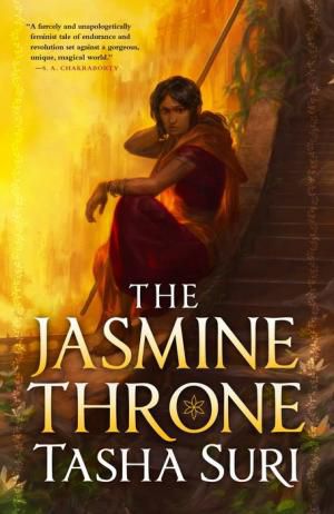 The Jasmine Throne by Tasha Suri Book Cover